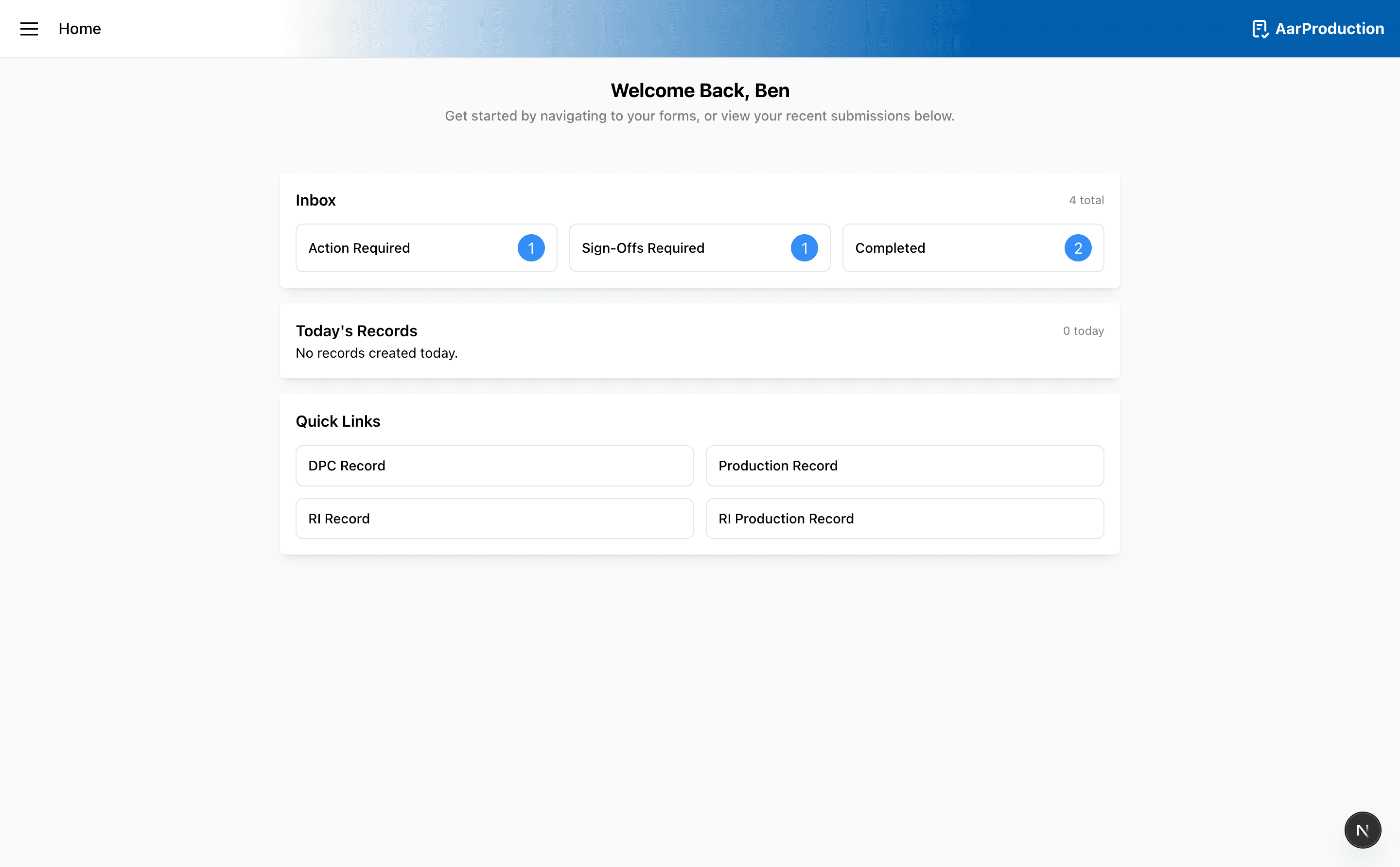 The home page gives you inbox counts, today's records, and quick links into the main forms.