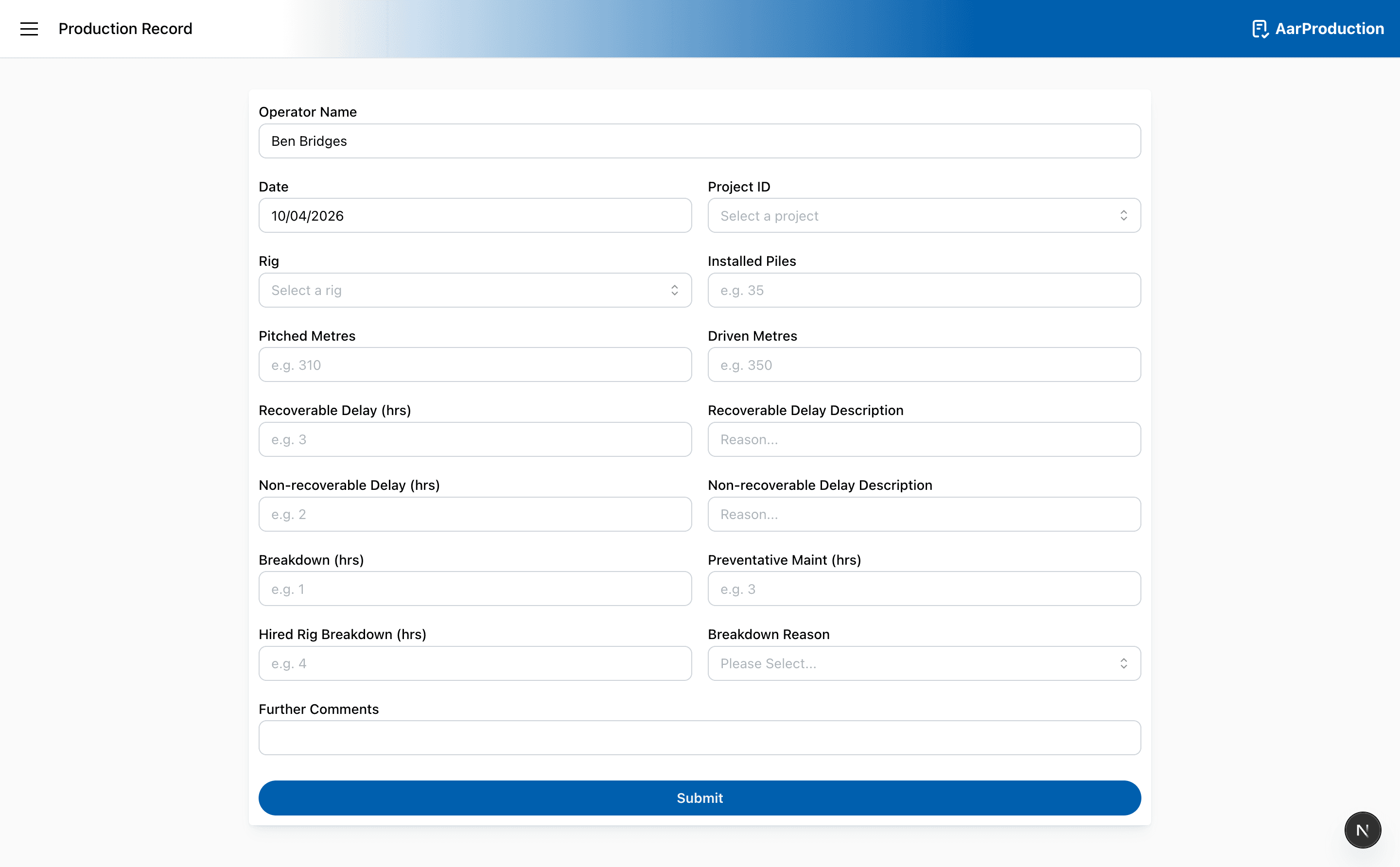 Production Record is used for driven production details and checks before submission.